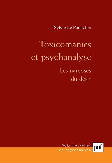 Toxicomanies et psychanalyse