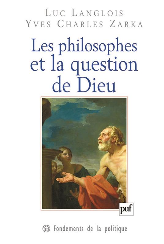 Les philosophes et la question de Dieu