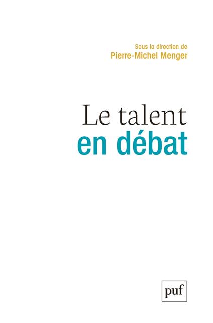 Le talent en débat