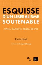 Esquisse d'un libéralisme soutenable. Travail, capacités, revenu de base