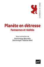 Planète en détresse : fantasmes et réalités