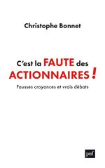 C'est la faute des actionnaires !