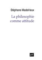 La philosophie comme attitude