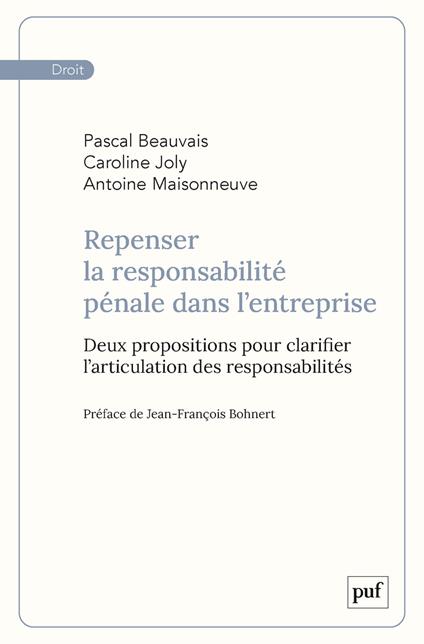 Repenser la responsabilité pénale dans l’entreprise