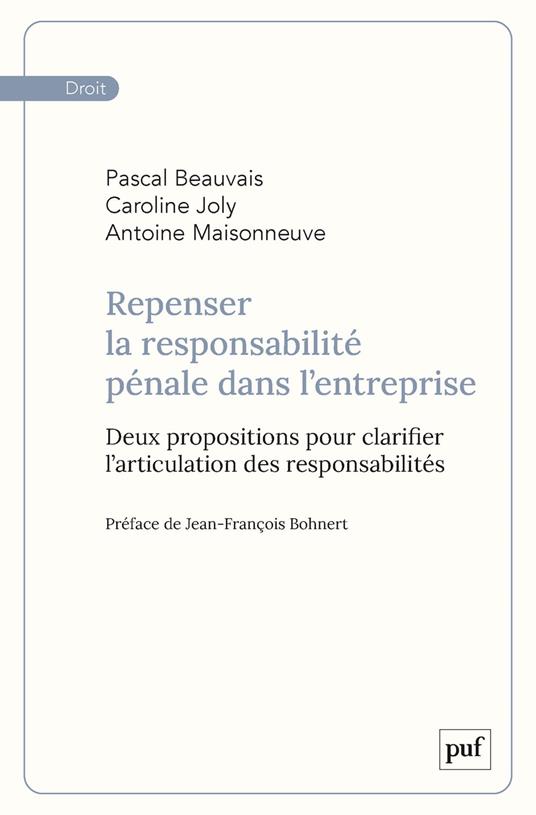 Repenser la responsabilité pénale dans l’entreprise