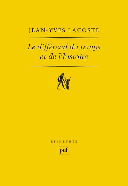 Le différend du temps et de l'histoire