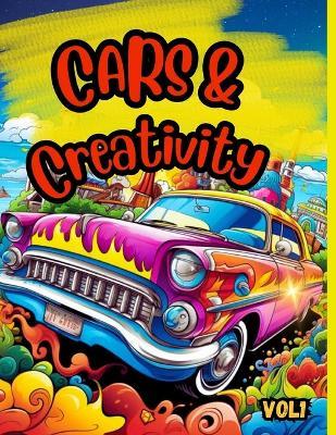 Cars & Creativity vol1: Exciting cool coloring book for kids ages 5 and up - Tobba - cover