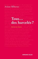 Tous... des harcelés ?