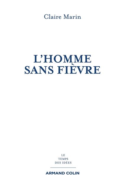 L'homme sans fièvre