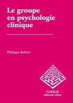 Le groupe en psychologie clinique