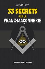 33 secrets sur la Franc-maçonnerie