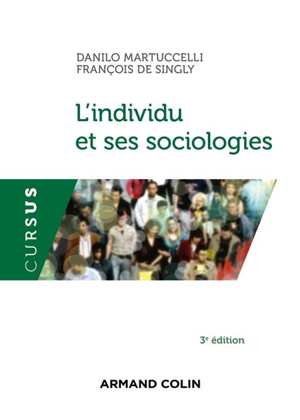 L'individu et ses sociologies - 3e éd.
