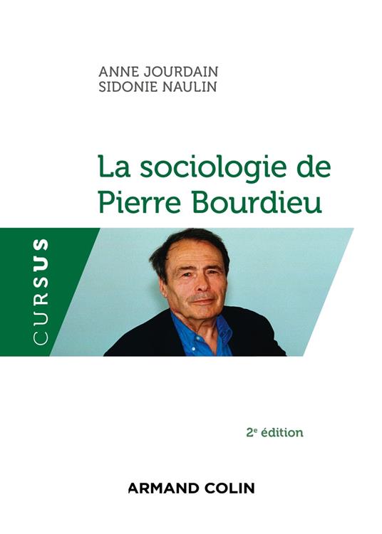 La sociologie de Pierre Bourdieu