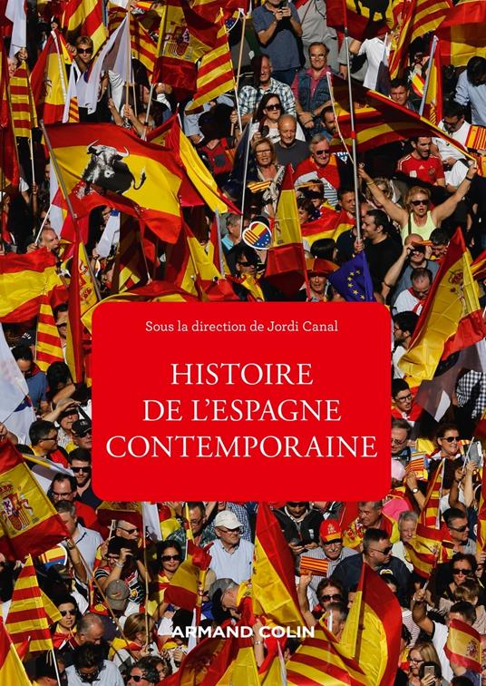 Histoire de l'Espagne contemporaine - 4e éd.