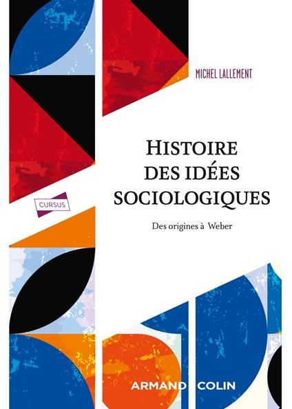 Histoire des idées sociologiques - Tome 1 - 5e éd.