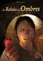 Le Grimoire au Rubis (Tome 9) - Le Relais des Ombres