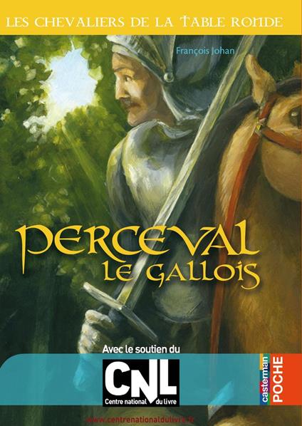 Perceval le Gallois - François Johan,Nathaële Vogel - ebook