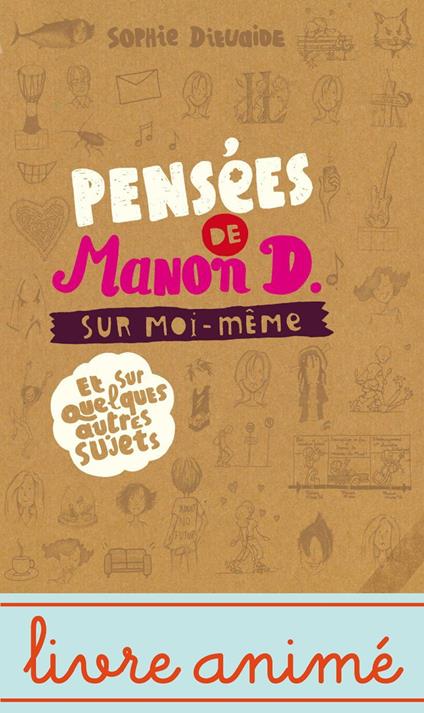 Pensées de Manon D. sur moi-même et quelques autres sujets - Sophie Dieuaide - ebook