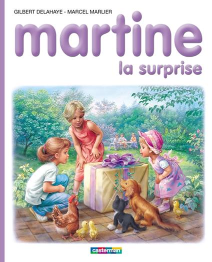 Martine, la surprise - Gilbert Delahaye,Marcel Marlier - ebook