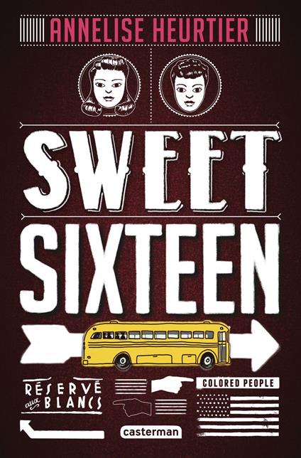 Sweet sixteen - Annelise Heurtier - ebook