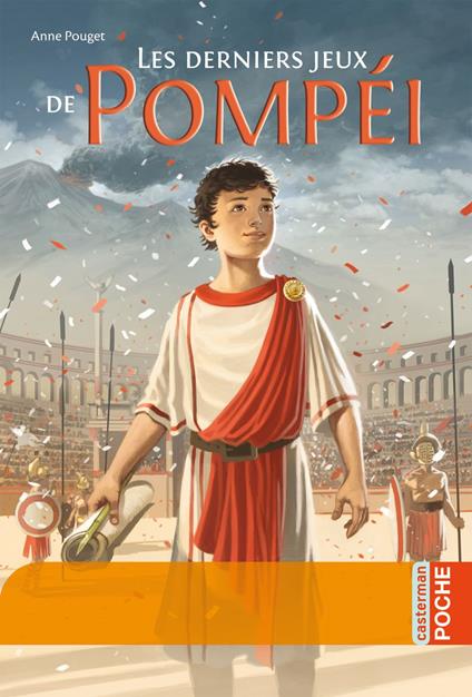 Les derniers jeux de Pompéi - Anne Pouget - ebook