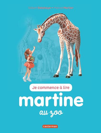 Martine au zoo - Gilbert Delahaye,Marcel Marlier - ebook