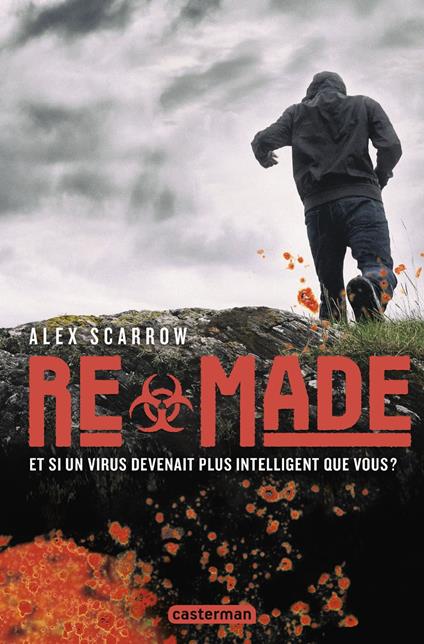 ReMade (Tome 1) - Alex Scarrow,Corinne Daniellot - ebook