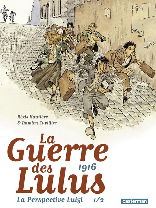 La Guerre des Lulus - La Perspective Luigi (Tome 1)