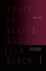 Toute la vérité sur Ella Black