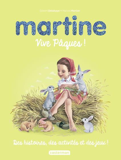 Martine. Vive Pâques ! - Gilbert Delahaye,Marcel Marlier - ebook