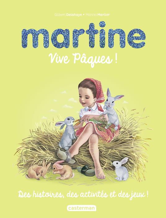 Martine. Vive Pâques ! - Gilbert Delahaye,Marcel Marlier - ebook