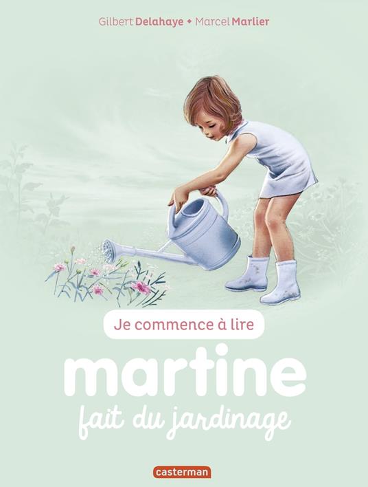 Je commence à lire avec Martine - Martine fait du jardinage - Gilbert Delahaye,Marcel Marlier - ebook