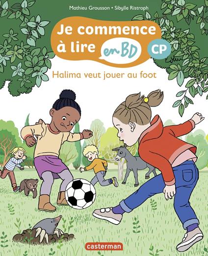 Halima veut jouer au foot - Je commence à lire en BD : CP - Mathieu Grousson,Sibylle Ristroph - ebook