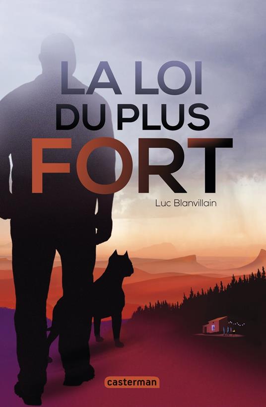 La loi du plus fort - Luc Blanvillain - ebook