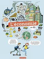 Le monde actuel en BD - L’Économie en BD