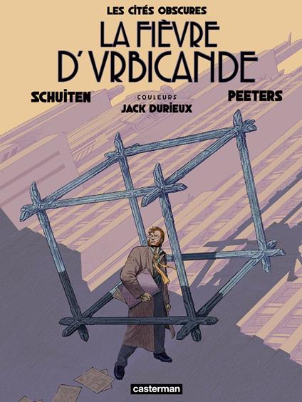 Les Cités obscures - La Fièvre d'Urbicande (Tome 2/2)