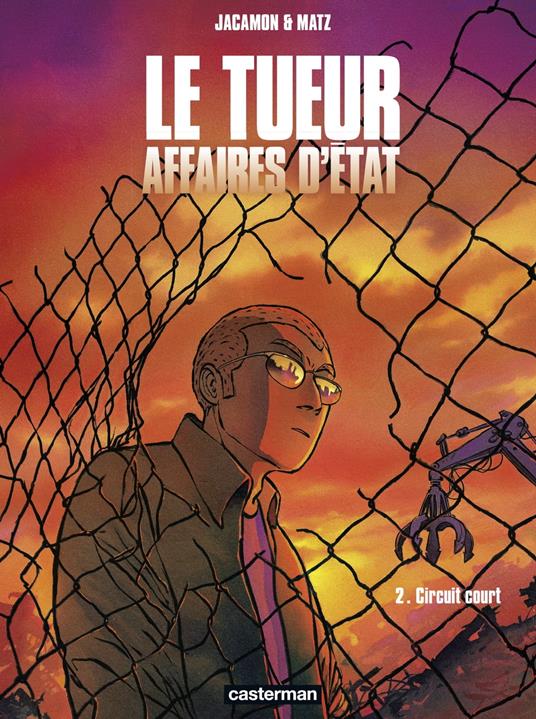 Le Tueur, Affaires d'État (Tome 2) - Circuit court