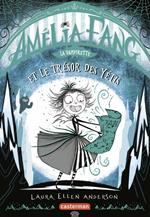 Amélia Fang (Tome 5) - Le trésor du Yéti