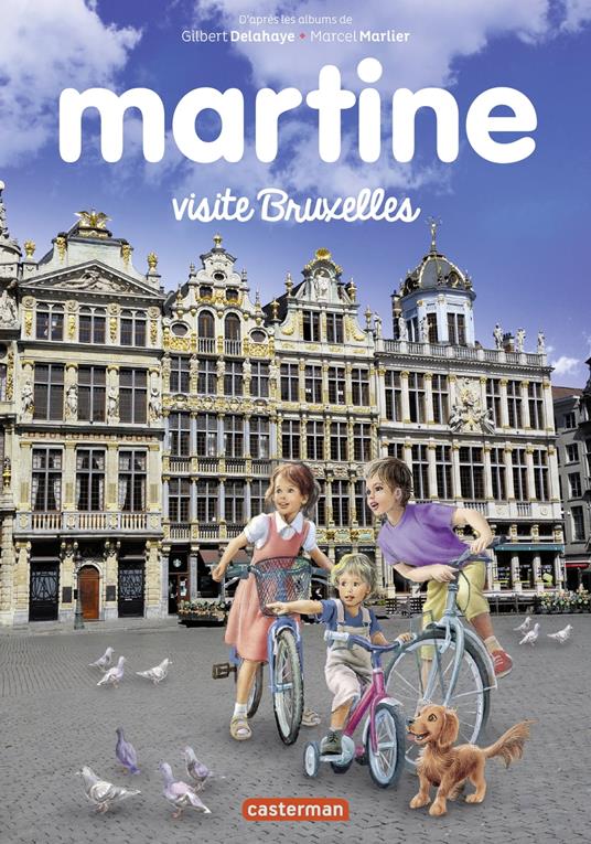 Martine visite Bruxelles - Marcel Marlier,Gilbert Delahaye - ebook