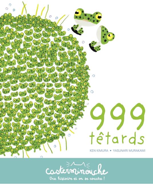 Casterminouche - 999 Tétards - Ken Kimura,Yasunari Murakami - ebook