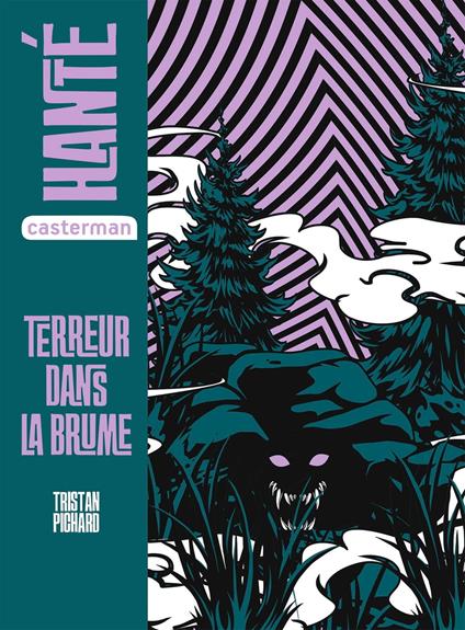 Hanté - Terreur dans la brume - Tristan Pichard - ebook