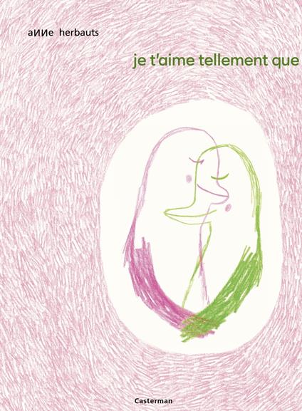 Je t'aime tellement que ... - Anne Herbauts - ebook