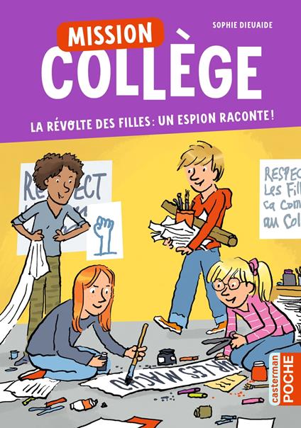 Mission Collège (Tome 2) - La révolte des filles : un espion raconte ! - Sophie Dieuaide - ebook