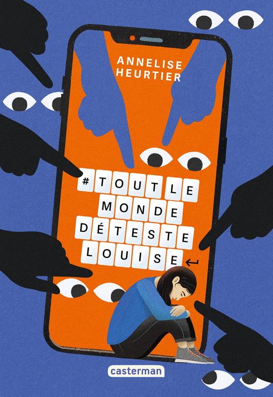 #ToutlemondedétesteLouise - Annelise Heurtier - ebook