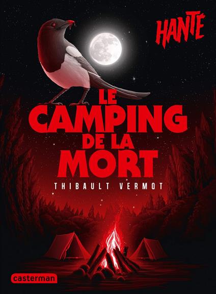 Hanté - Le camping de la mort - Thibault Vermot - ebook