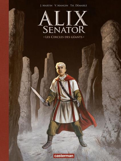 Alix Senator (Tome 15) - Les Cercles des géants - Edition Luxe