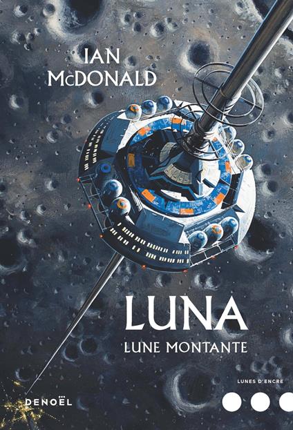 Luna (Tome 3) - Lune montante