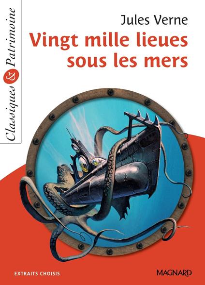 Vingt-Mille Lieues sous les mers - Classiques et Patrimoine