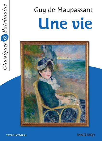 Une vie - Classiques et Patrimoine