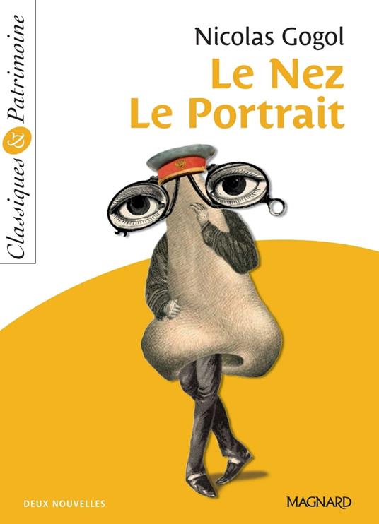 Le Nez - Le Portrait - Classiques et Patrimoine